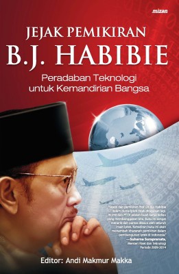 Jejak Pemikiran B.J. Habibie