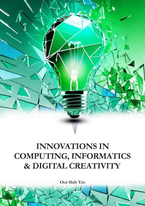 Innovations in Computing, Informatics & Digital Creativity