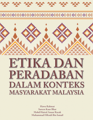 Etika dan Peradaban dalam Konteks Masyarakat Malaysia