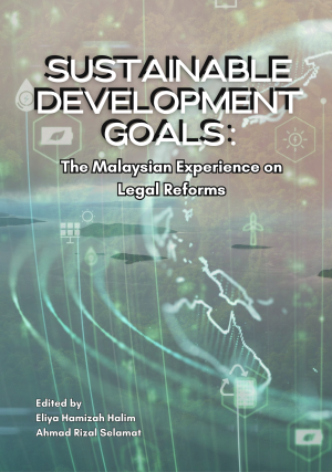Sustainable Development Goals: The Malaysian Experience on Legal Reforms