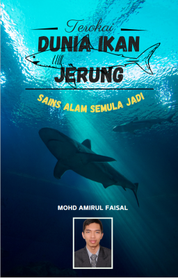 Terokai Dunia Ikan Jerung. Sains Alam Semula Jadi