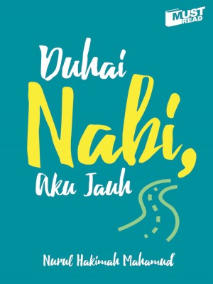 Duhai Nabi Aku Jauh