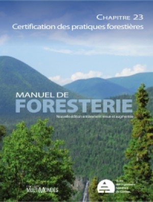 Manuel de foresterie, chapitre 23 – Certification des pratiques forestières
