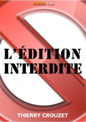 L'édition interdite