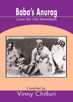 Baba’s Anurag : Love for His Devotees