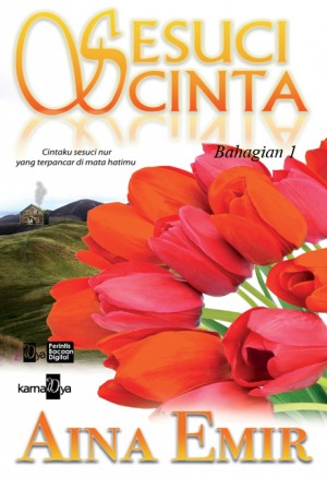 Sesuci Cinta (Bahagian 1)