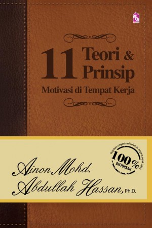 11 Teori dan Prinsip Motivasi di Tempat Kerja