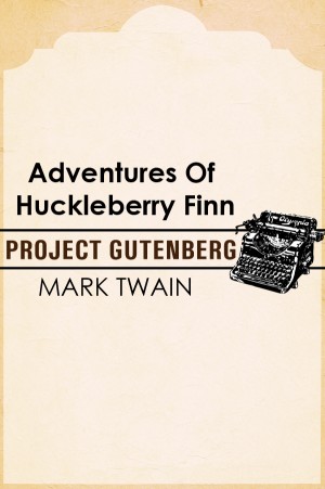 Adventures of Huckleberry Finn
