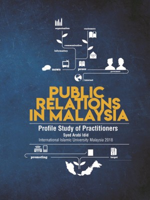 PUBLIC RELATIONS IN MALAYSIA PROFILE STUDY OF PRACTITIONERS