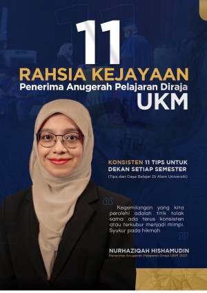 11 Rahsia Kejayaan Penerima Anugerah Pelajaran Diraja UKM
