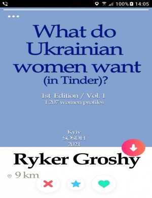 What Do Ukrainian Women Want (In Tinder)?