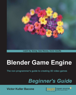 Blender Game Engine: Beginners Guide