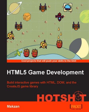 HTML5 Game Development HOTSHOT