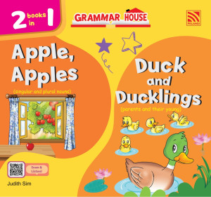 GRAMMAR HOUSE: APPLE, APPLES/DUCK AND DUCKLINGS