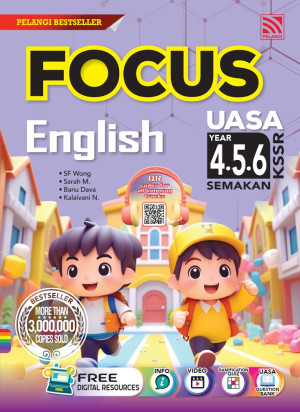 FOCUS KSSR (2024) ENGLISH YEAR 4, 5, 6