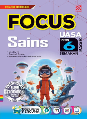 FOCUS KSSR (2024) SAINS TAHUN 6