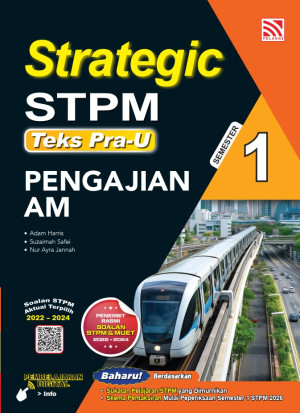 STRATEGIC STPM SEMESTER 1 ( 2025 ) PENGAJIAN AM