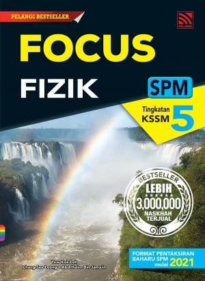 Focus Fizik Tingkatan 5