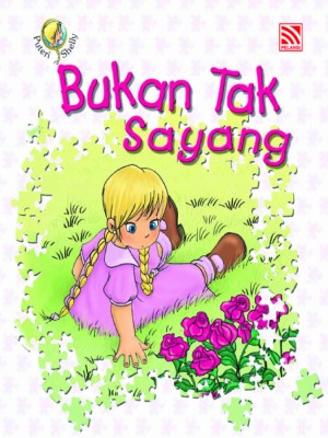 Bukan Tak Sayang