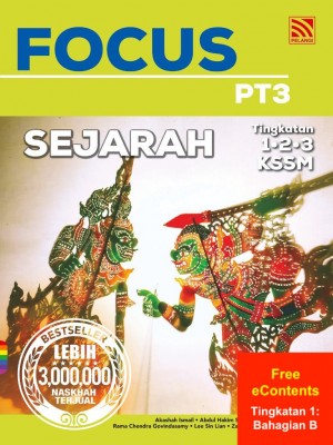 Focus PT3 Sejarah | Tingkatan 1: Bahagian B