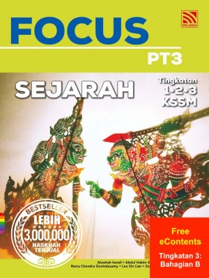 Focus PT3 Sejarah | Tingkatan 3: Bahagian B