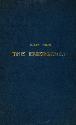MALAYA UNDER THE EMERGENCY