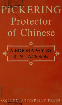 PICKERING PROTECTOR OF CHINESE