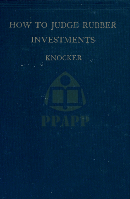 HOW TO JUDGE RUBBER INVESTMENTS KNOCKER