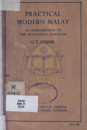 PRACTICAL MODERN MALAYAN INTRODUCTION TO THE COLLOQUIAL LANGUAGE