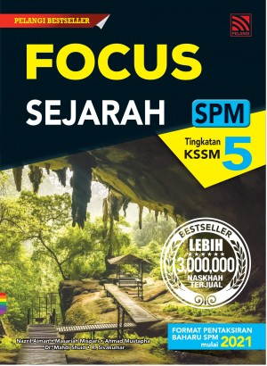 Focus Sejarah Tingkatan 5