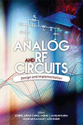 Analog And Rf Circuits: Design and Implementation