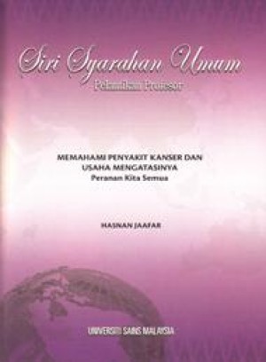 Memahami Penyakit Kanser dan Usaha Mengatasinya