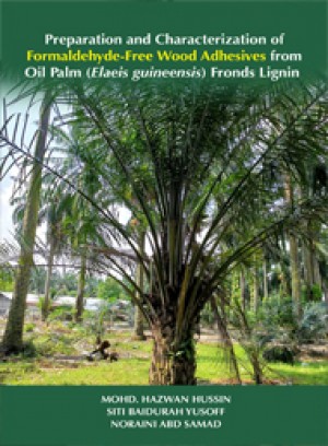 Preparation and Characterization of Formaldehyde-Free Wood Adhesives from Oil Palm (Elaeis guineensis) Fronds Lignin