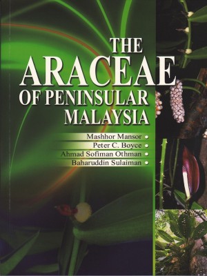 The Araceae of Peninsular Malaysia