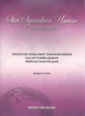 Teknologi Maklumat dan Komunikasi dalam Pembelajaran Berpusatkan Pelajar