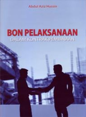 Bon Pelaksaanaan Dalam Kontrak Pembinaaan