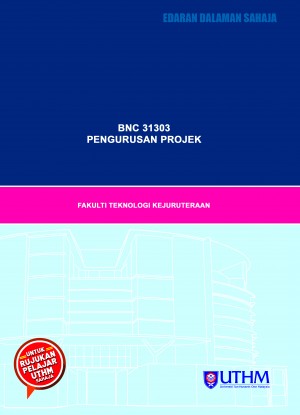 MODUL P&P: BNC 31303 PENGURUSAN PROJEK
