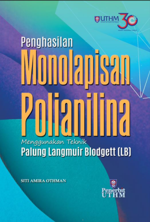 PENGHASILAN MONOLAPISAN POLIANILINA MENGGUNAKAN TEKNIK PALUNG LANGMUIR BLODGETT (LB)