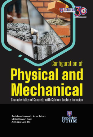 CONFIGURATION OF PHYSICAL AND MECHANICAL CHARACTERISTICS OF CONCRETE WITH CALCIUM LACTATE INCLUSION