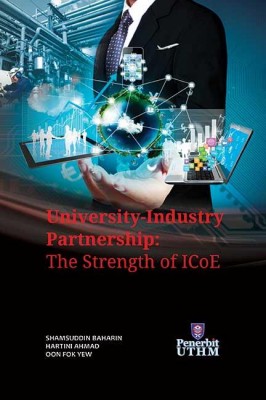 UNIVERSITY-INDUSTRY PARTNERSHIP : THE STRENGTH OF ICOE