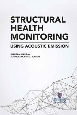 STRUCTURAL HEALTH MONITORING USING ACOUSTIC EMISSION