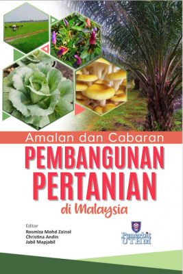 AMALAN DAN CABARAN PEMBANGUNAN PERTANIAN DI MALAYSIA