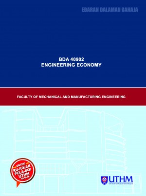 MODUL P&P: BDA 40902 ENGINEERING ECONOMY