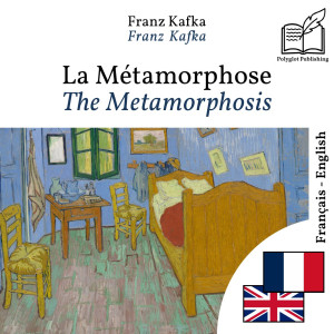 The Metamorphosis - bilingual edition French – English (to learn French): Synchronised line-by-line display