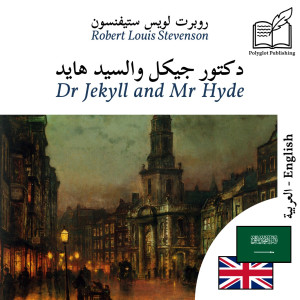 Dr Jekyll and Mr Hyde - bilingual edition Arabic – English (to learn Arabic): Parallel two-column display