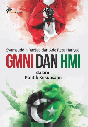 GMNI dan HMI dalam Politik Kekuasaan