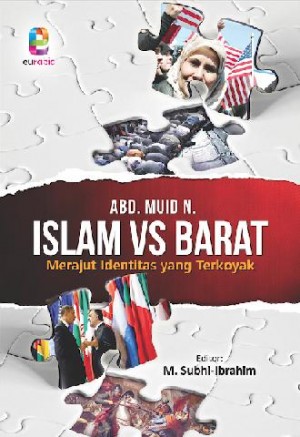 Islam vs Barat, Merajut Identitas yang Terkoyak