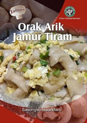 Orak Arik Jamur Tiram