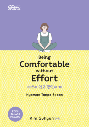 Being Comfortable without Effort
