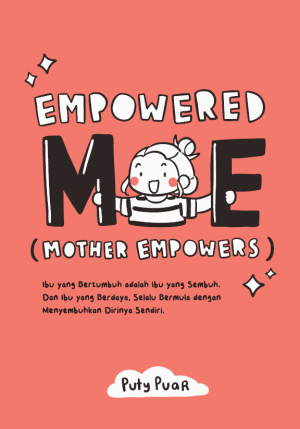 Empowered ME: Mother Empowers